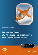 Introduction to Aerospace Engineering with a Flight Test Perspective -  Stephen Corda