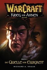 World of Warcraft: Krieg der Ahnen I - Richard Knaak