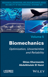Biomechanics -  Abdelkhalak El Hami,  Ghias Kharmanda