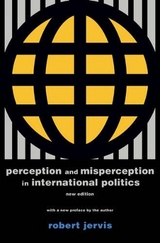 Perception and Misperception in International Politics - Jervis, Robert