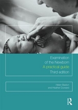 Examination of the Newborn - Baston, Helen; Durward, Heather