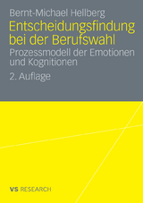 Entscheidungsfindung bei der Berufswahl - Bernt-Michael Hellberg