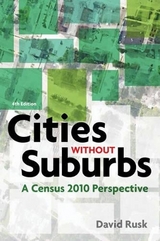 Cities without Suburbs – A Census 2010 Perspective  4 edition - Rusk, David