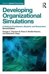 Developing Organizational Simulations - Thornton III, George C.; Mueller-Hanson, Rose A.; Rupp, Deborah E.