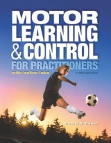 Motor Learning and Control for Practitioners - Coker, Cheryl A.