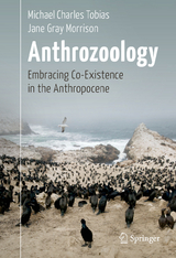 Anthrozoology - Michael Charles Tobias, Jane Gray Morrison