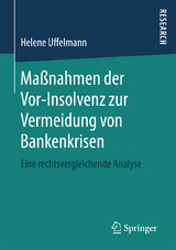 Maßnahmen der Vor-Insolvenz zur Vermeidung von Bankenkrisen - Helene Uffelmann