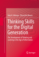 Thinking Skills for the Digital Generation - Balu H. Athreya, Chrystalla Mouza