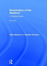 Examination of the Newborn - Baston, Helen; Durward, Heather