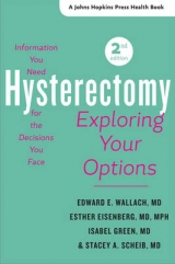 Hysterectomy - Wallach, Edward E.; Eisenberg, Esther; Green, Isabel; Scheib, Stacey A.