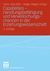 Capabilities - Handlungsbefähigung und Verwirklichungschancen in der Erziehungswissenschaft - 