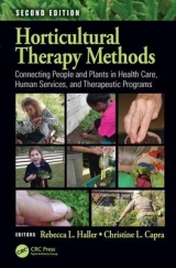 Horticultural Therapy Methods - Haller, Rebecca L.; Capra, Christine L.