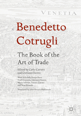 Benedetto Cotrugli – The Book of the Art of Trade - 