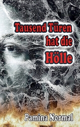 Tausend Türen hat die Hölle - Pamina Normal