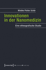 Innovationen in der Nanomedizin -  Wiebke Pohler Schär