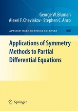 Applications of  Symmetry Methods to Partial Differential Equations - George W. Bluman, Alexei F. Cheviakov, Stephen Anco