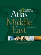 National Geographic Atlas of the Middle East, Second Edition - Mehler, Carl