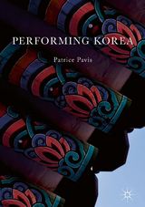 Performing Korea - Patrice Pavis