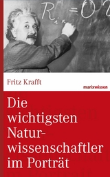 Die wichtigsten Naturwissenschaftler im Porträt - Fritz Krafft