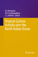 Tropical Cyclone Activity over the North Indian Ocean - 
