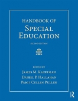 Handbook of Special Education - Kauffman, James M.; Hallahan, Daniel P.; Pullen, Paige Cullen