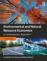 Environmental and Natural Resource Economics - Harris, Jonathan M.; Roach, Brian