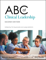 ABC of Clinical Leadership - Tim Swanwick, Judy McKimm