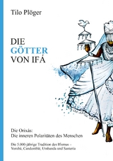 DIE GÖTTER VON IFÁ - Tilo Plöger