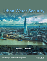 Urban Water Security -  Robert C. Brears