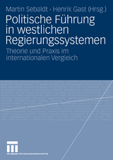 Politische Führung in westlichen Regierungssystemen - 