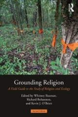Grounding Religion - Bauman, Whitney A.; Bohannon, Richard; O'Brien, Kevin J.