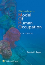 Kielhofner's Model of Human Occupation - Taylor, Dr. Renee