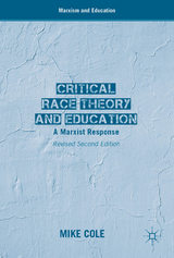 Critical Race Theory and Education - Cole, Mike