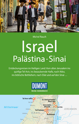DuMont Reise-Handbuch Reiseführer Israel, Palästina, Sinai - Michel Rauch