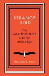 Strange Bird - Michele K. Troy