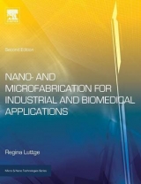 Nano- and Microfabrication for Industrial and Biomedical Applications - Luttge, Regina