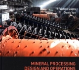 Mineral Processing Design and Operations - Gupta, Ashok; Yan, Denis S.