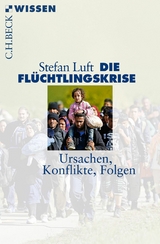 Die Flüchtlingskrise - Stefan Luft