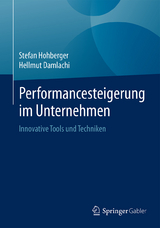 Performancesteigerung im Unternehmen - Stefan Hohberger, Hellmut Damlachi