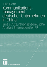 Kommunikationsmanagement deutscher Unternehmen in China - Julia Klare