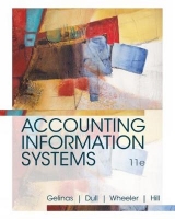 Accounting Information Systems - Gelinas, Ulric; Dull, Richard; Wheeler, Patrick; Hill, Mary