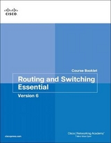 Routing and Switching Essentials v6 Course Booklet - Cisco Networking Academy