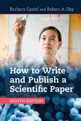 How to Write and Publish a Scientific Paper - Gastel, Barbara; Day, Robert A.