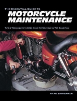 The Essential Guide to Motorcycle Maintenance - Zimmerman, Mark