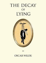 The Decay of Lying - Wilde, Oscar