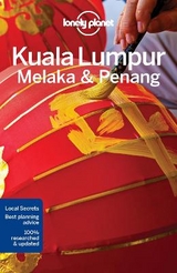 Lonely Planet Kuala Lumpur, Melaka & Penang - Lonely Planet; Richmond, Simon; Albiston, Isabel