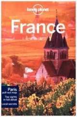 Lonely Planet France - Lonely Planet; Williams, Nicola; Averbuck, Alexis; Berry, Oliver; Carillet, Jean-Bernard