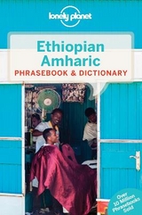 Lonely Planet Ethiopian Amharic Phrasebook & Dictionary - Lonely Planet; Aboye Aberra, Daniel; Kebede, Tilahun; Snow, Catherine