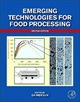 Emerging Technologies for Food Processing - Da-Wen Sun