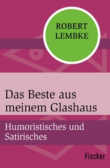 Das Beste aus meinem Glashaus -  Robert Lembke